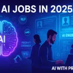 AI Jobs in 2025: The Future Is Now Here